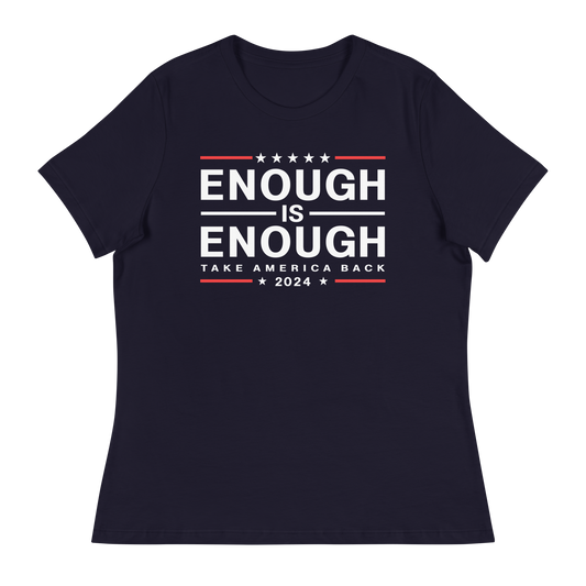 Enough Is Enough Take America Back Women's Shirt