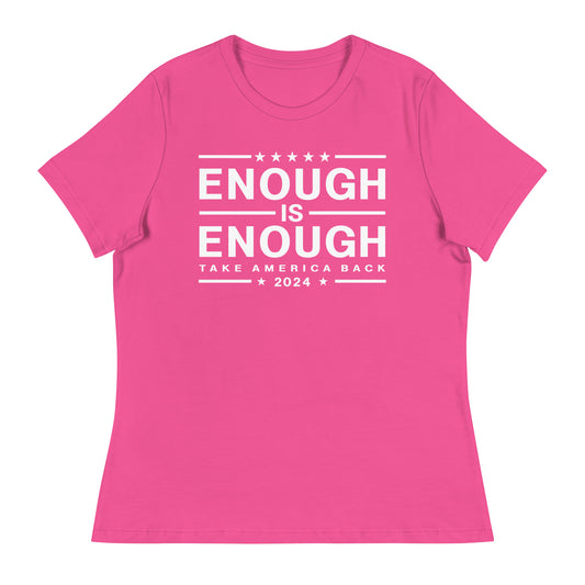 Enough Is Enough Take America Back Women's Shirt
