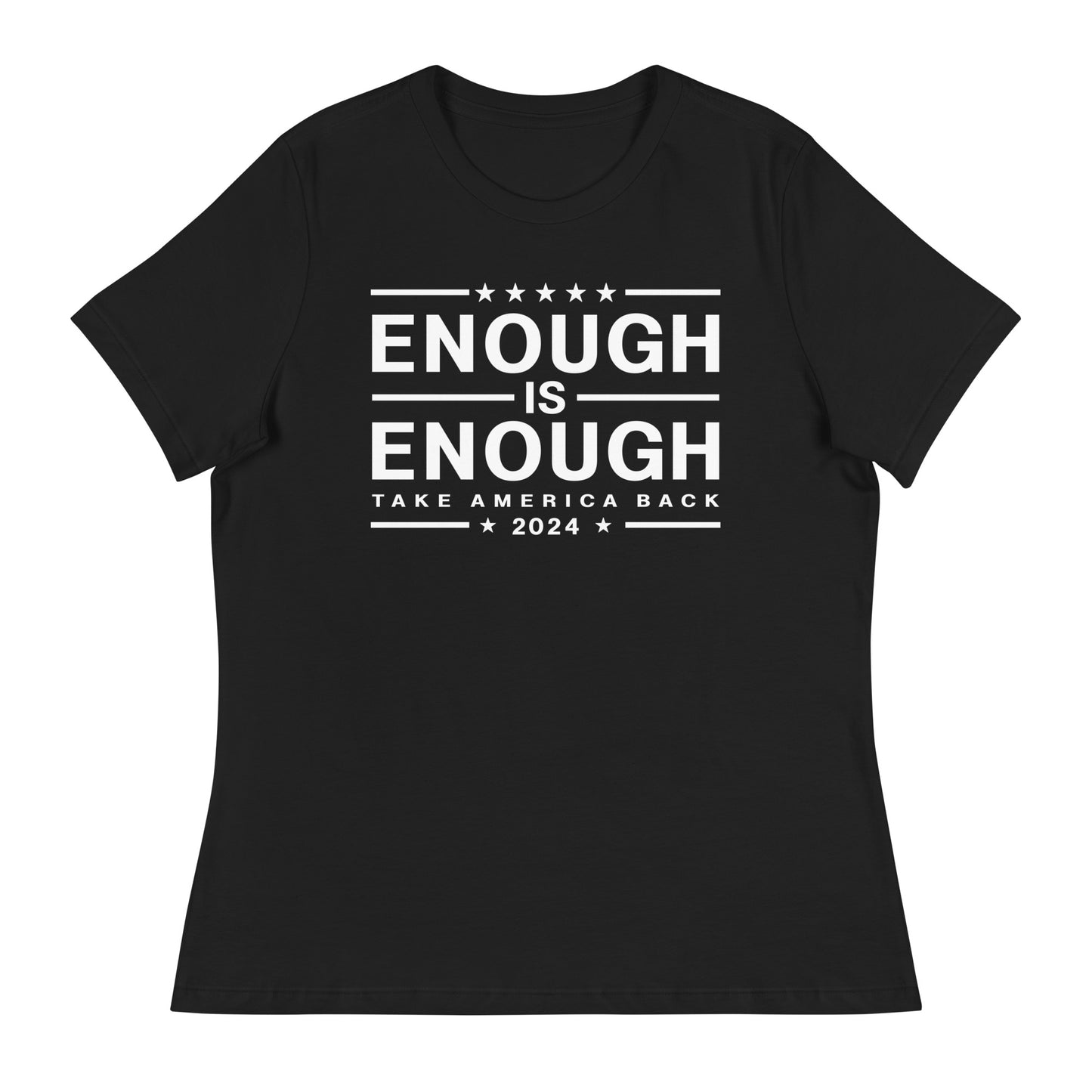 Enough Is Enough Take America Back Women's Shirt