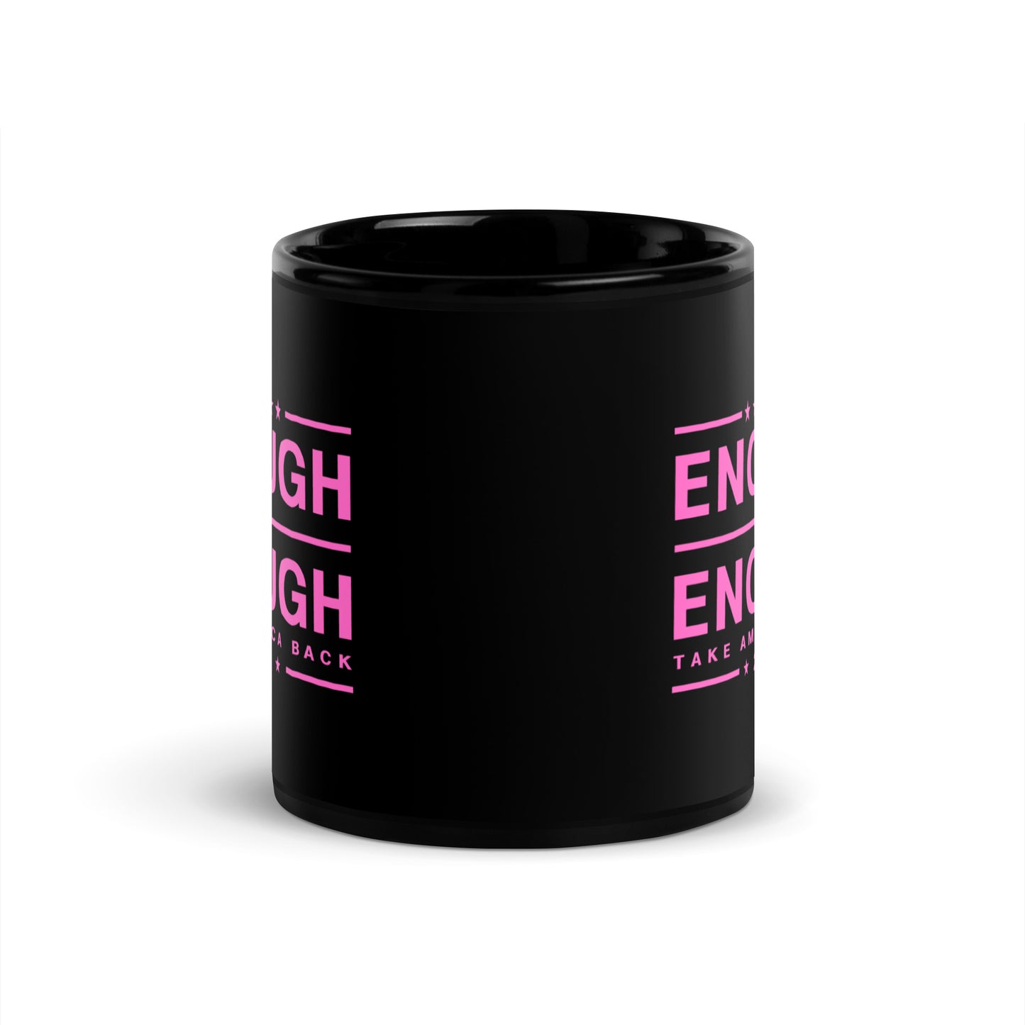 Enough Is Enough Coffee Mug Glossy Pink and Black