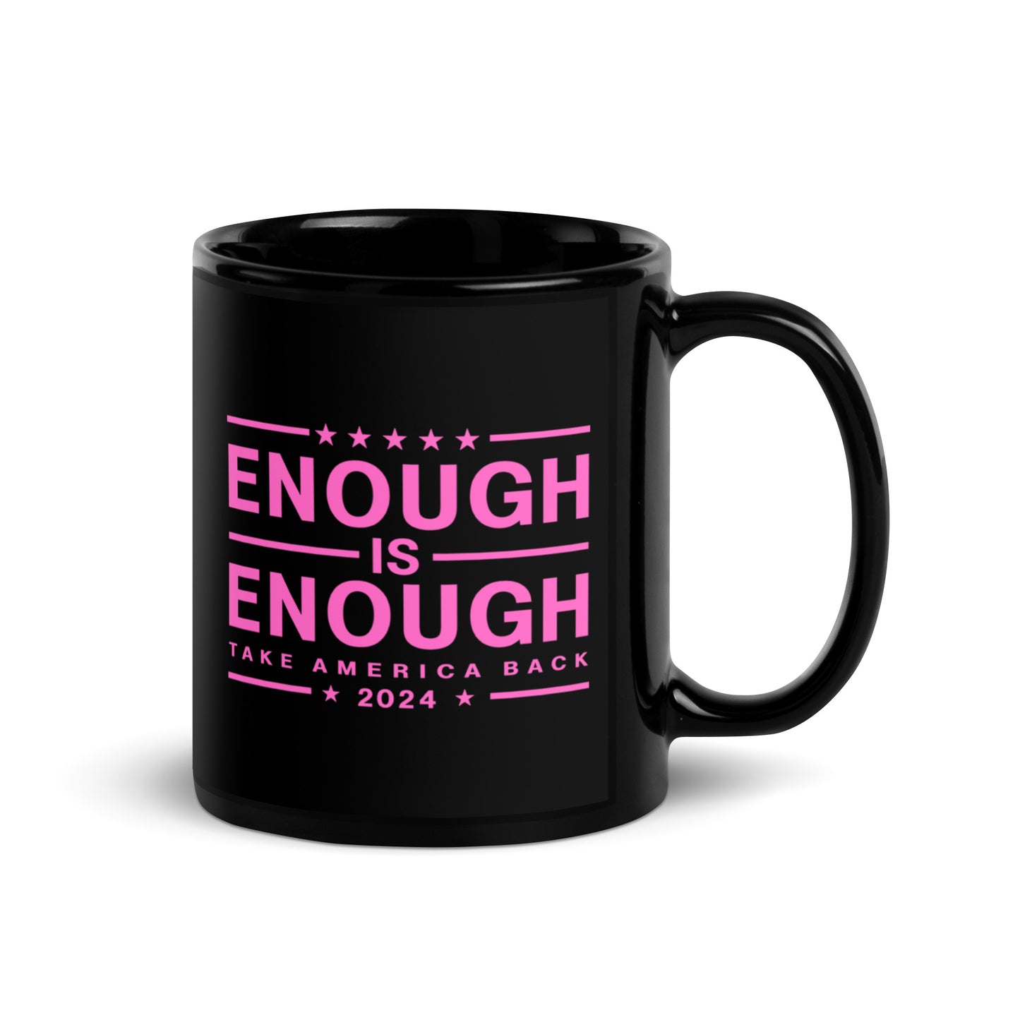 Enough Is Enough Coffee Mug Glossy Pink and Black